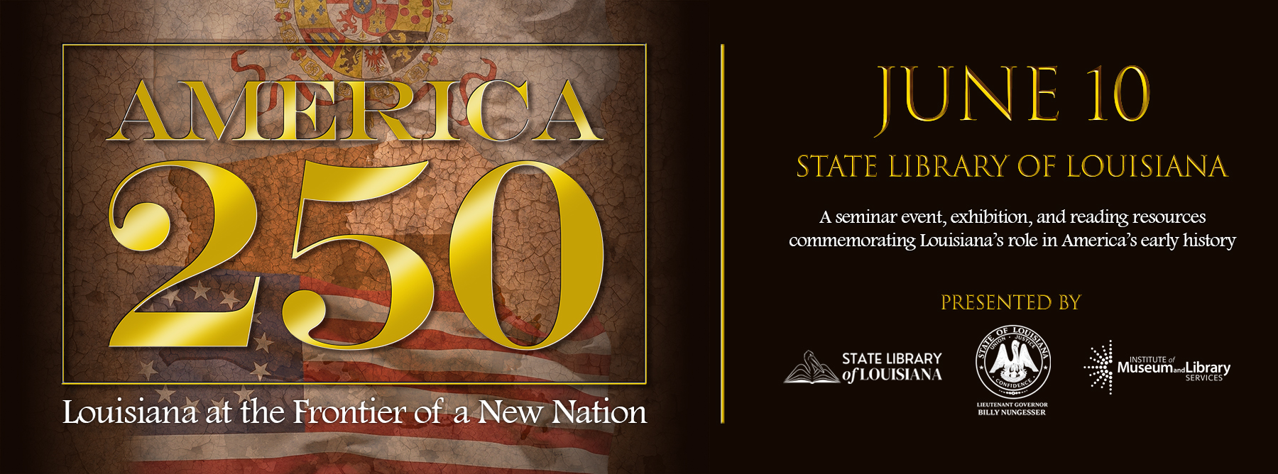 America 250: Louisiana at the Frontier of a New Nation